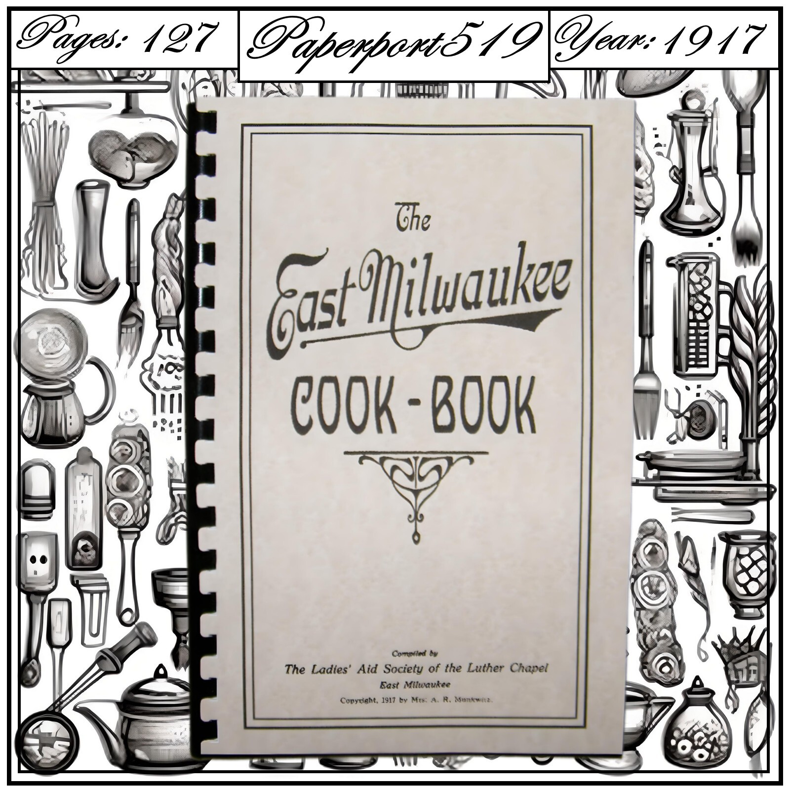1917 The East Milwaukee Vintage Cook Book 127 Pages