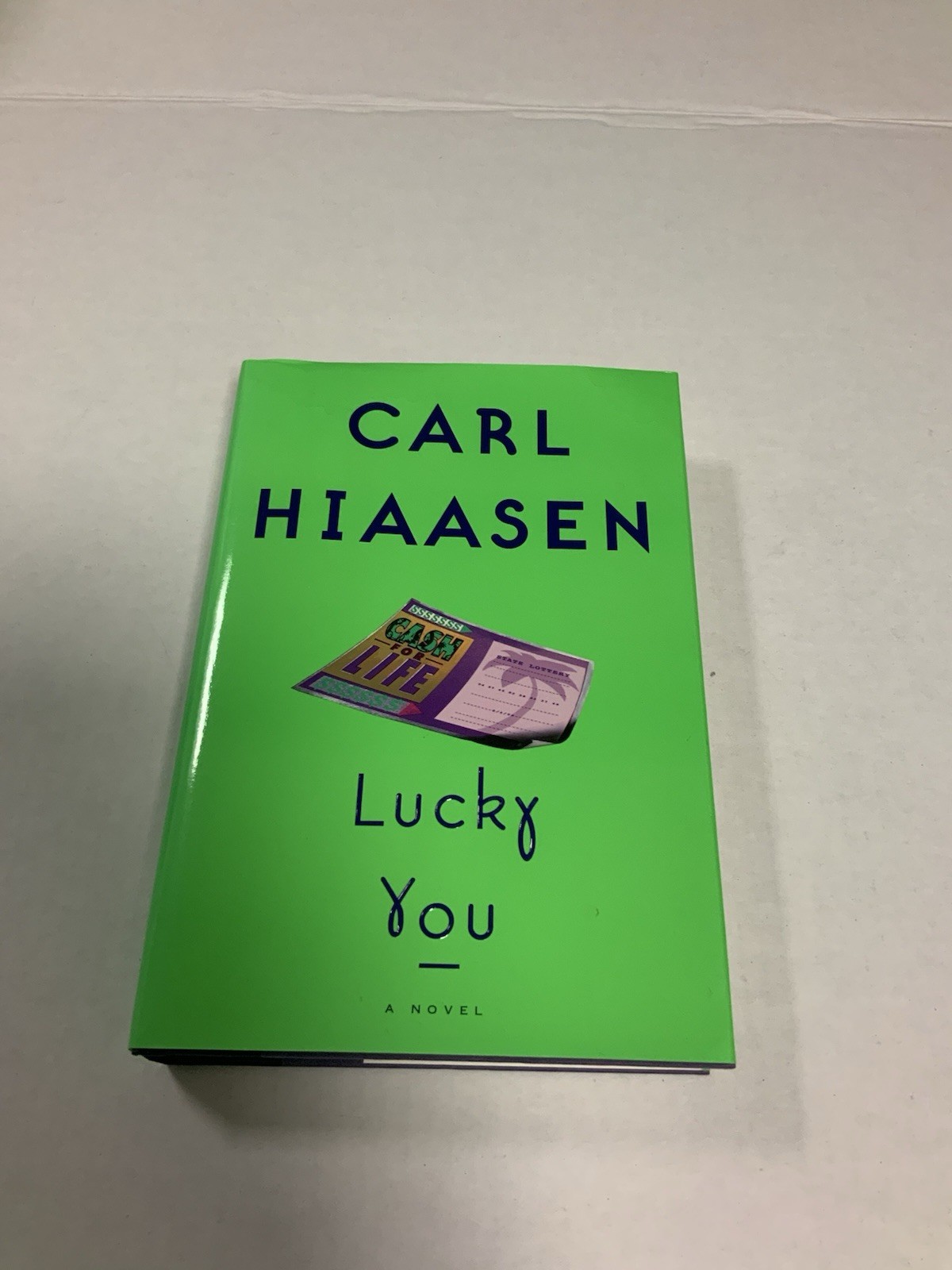 Carl Hiaasen Lucky You Signed Limited 1st Ed Hardcover w/ Dust Jacket 1997