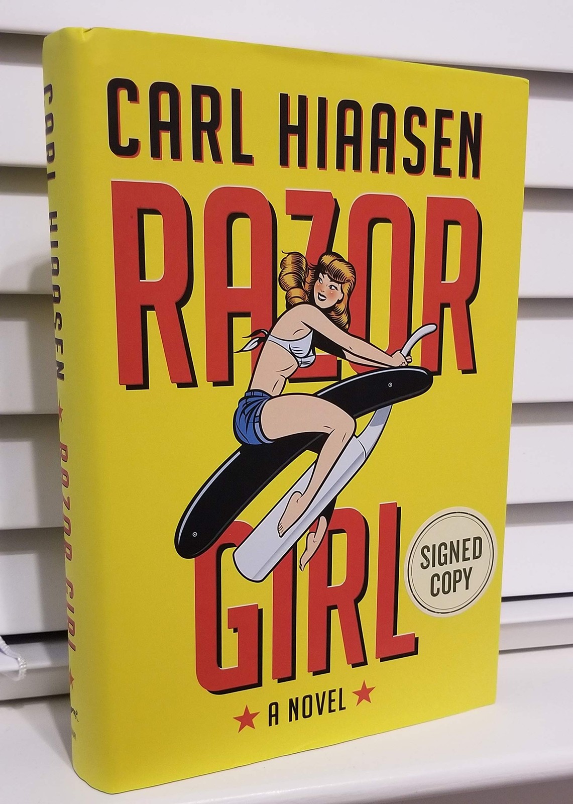Razor Girl / A Novel / Carl Hiasen / SIGNED COPY