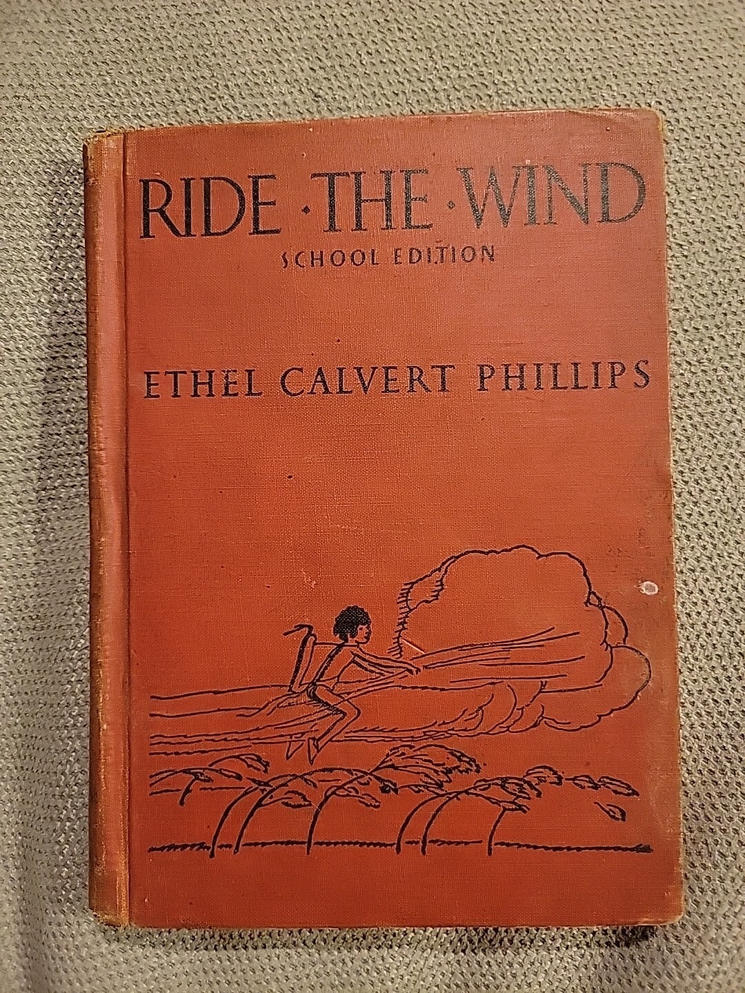 Ride The Wind Book Ethel Calvert Phillips 1933 School Edition Houghton Mifflin