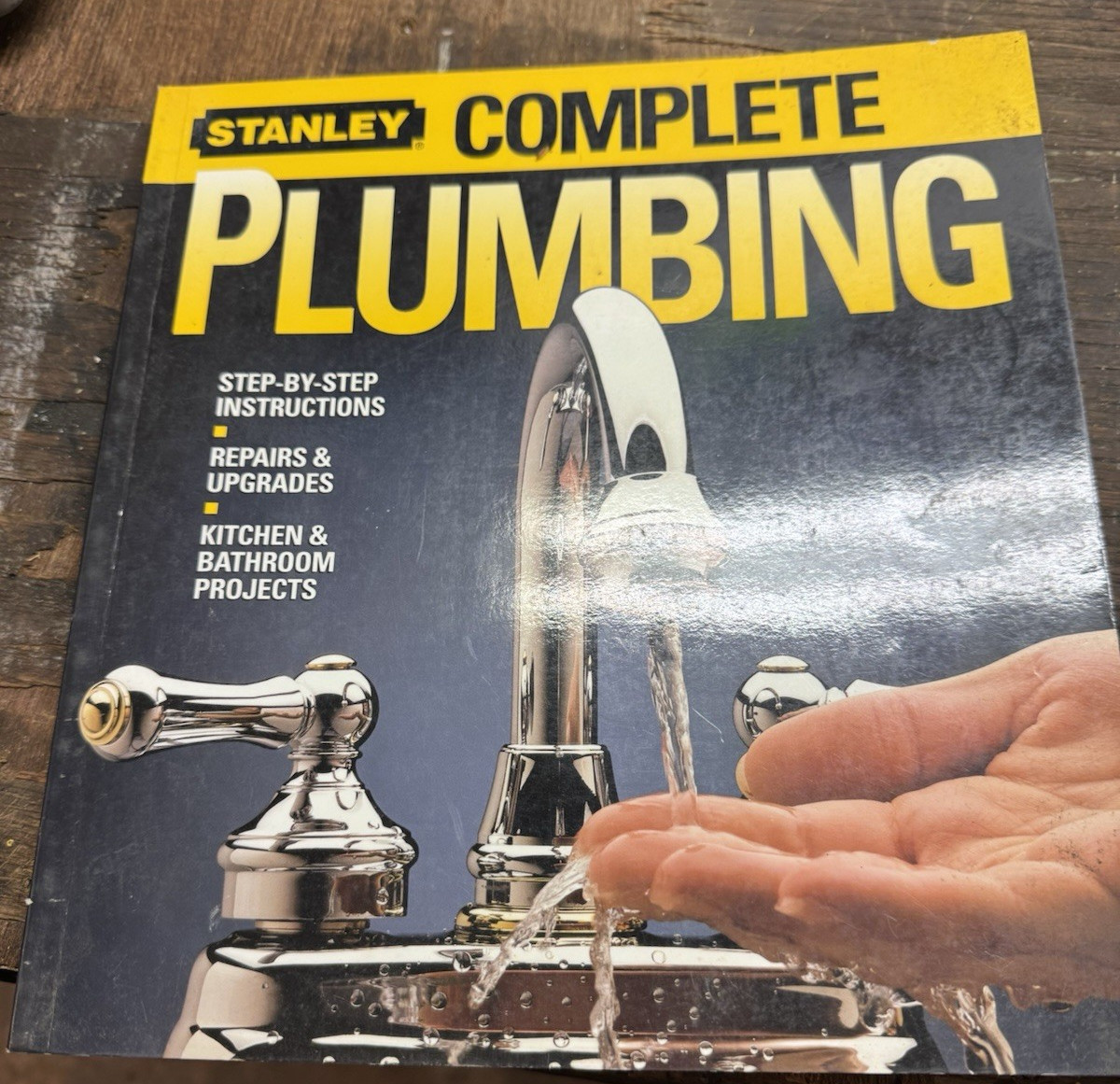 Complete Plumbing : Step-by-Step Instructions * Repairs and Upgrades *…