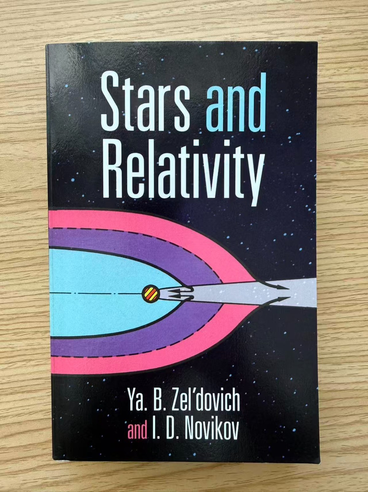 Stars and Relativity by Ya. B. Zel’dovich and I. D. Novikov Manufactured 2017
