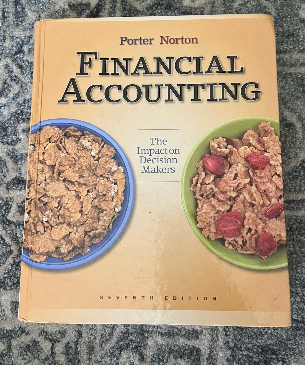 Financial Accounting : The Impact on Decision Makers by Norton and Porter