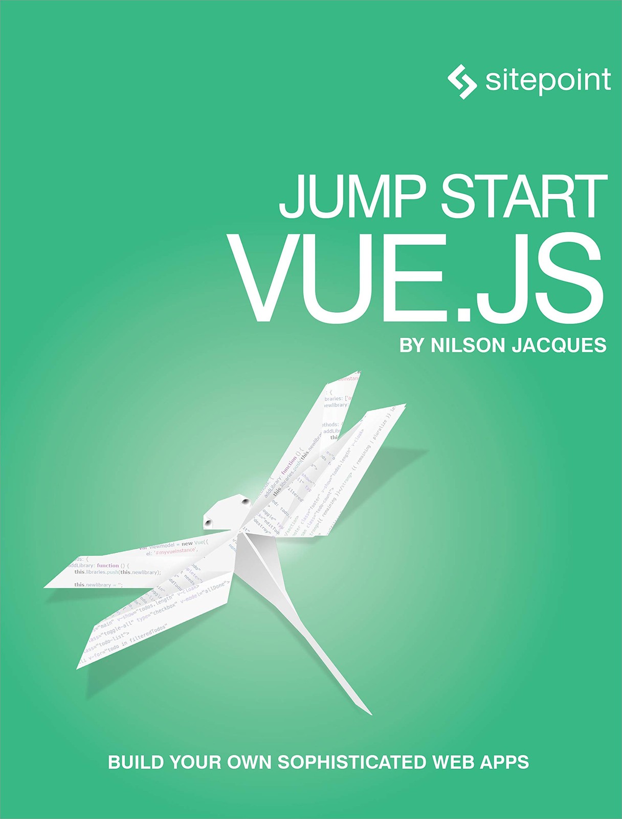 Jump Start Vue.js By Jacques, Nilson Nilson Jacques,