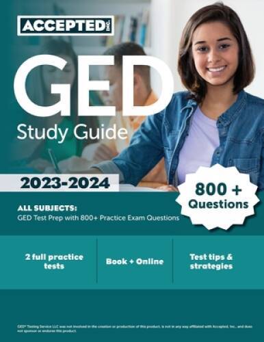 GED Study Guide 2023-2024 All Subjects: GED Test Prep with 800 Prac – VERY GOOD