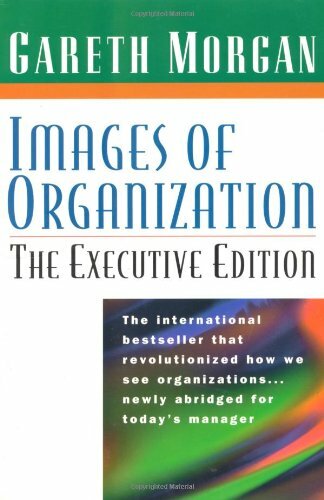 Images of Organization: The Executive Edition