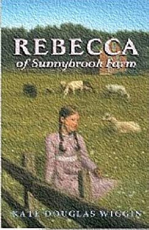 Rebecca of Sunnybrook Farm Paperback Kate Douglas Smith Wiggin