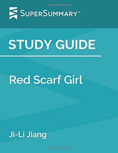 Study Guide: Red Scarf Girl by Ji-Li Jiang (SuperSummary) – Paperback – GOOD