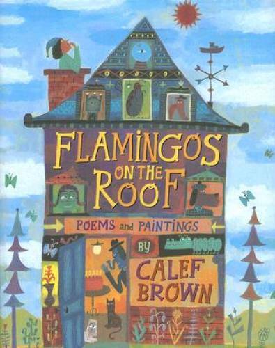 Flamingos on the Roof – Hardcover By Brown, Calef – GOOD