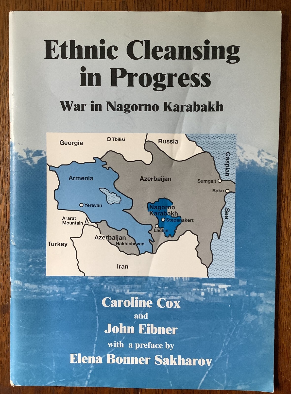 ARMENIAN: ETHNIC CLEANSING IN PROGRESS-NAGORNO KARABAKH BY CAROLINE COX, EIBNER