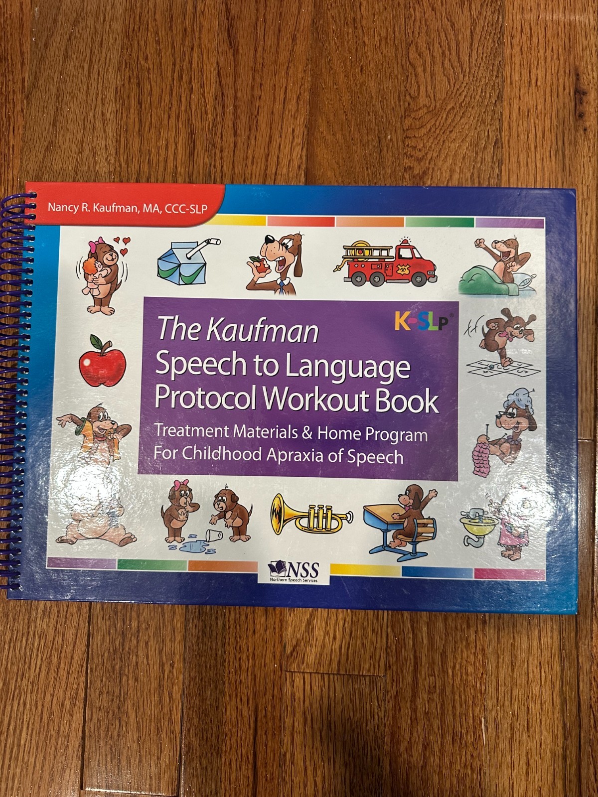 The Kaufman Speech to Language Protocol Workout Book Nancy Kaufman Apraxia SLP