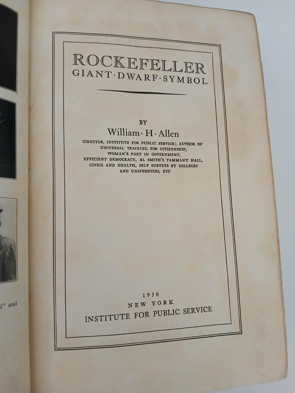 Rockefeller Giant Dwarf Symbol William Allen HC 1930 1st Ed