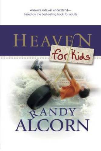 Heaven for Kids – Paperback By Alcorn, Randy – GOOD