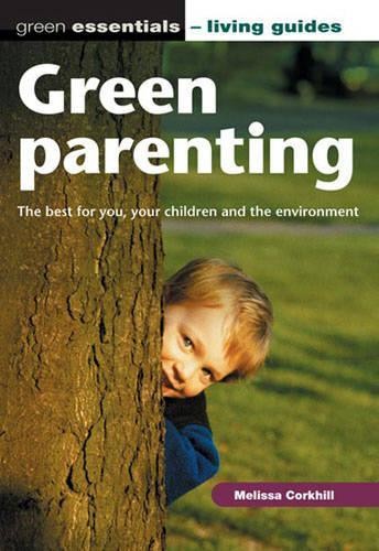 Melissa Corkhill Green Parenting (Paperback) (UK IMPORT)