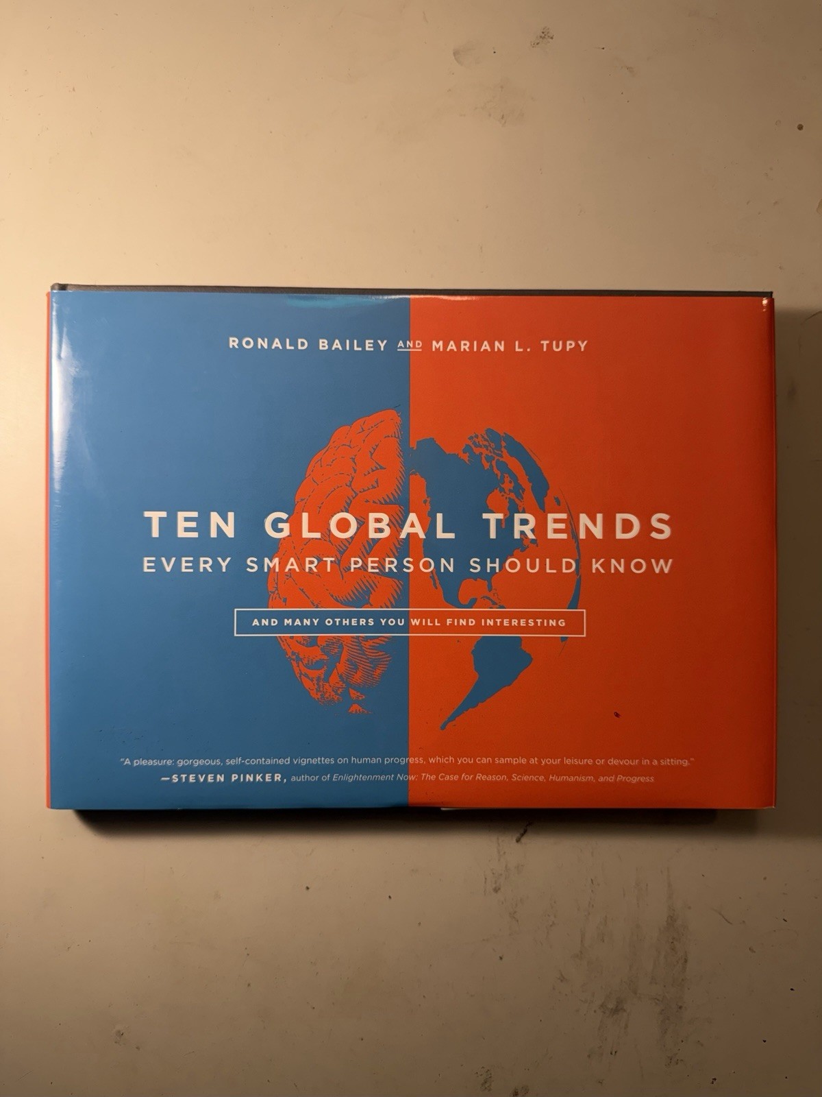 Ten Global Trends : Every Smart Person Should Know (2020, Hardcover) Ron Bailey