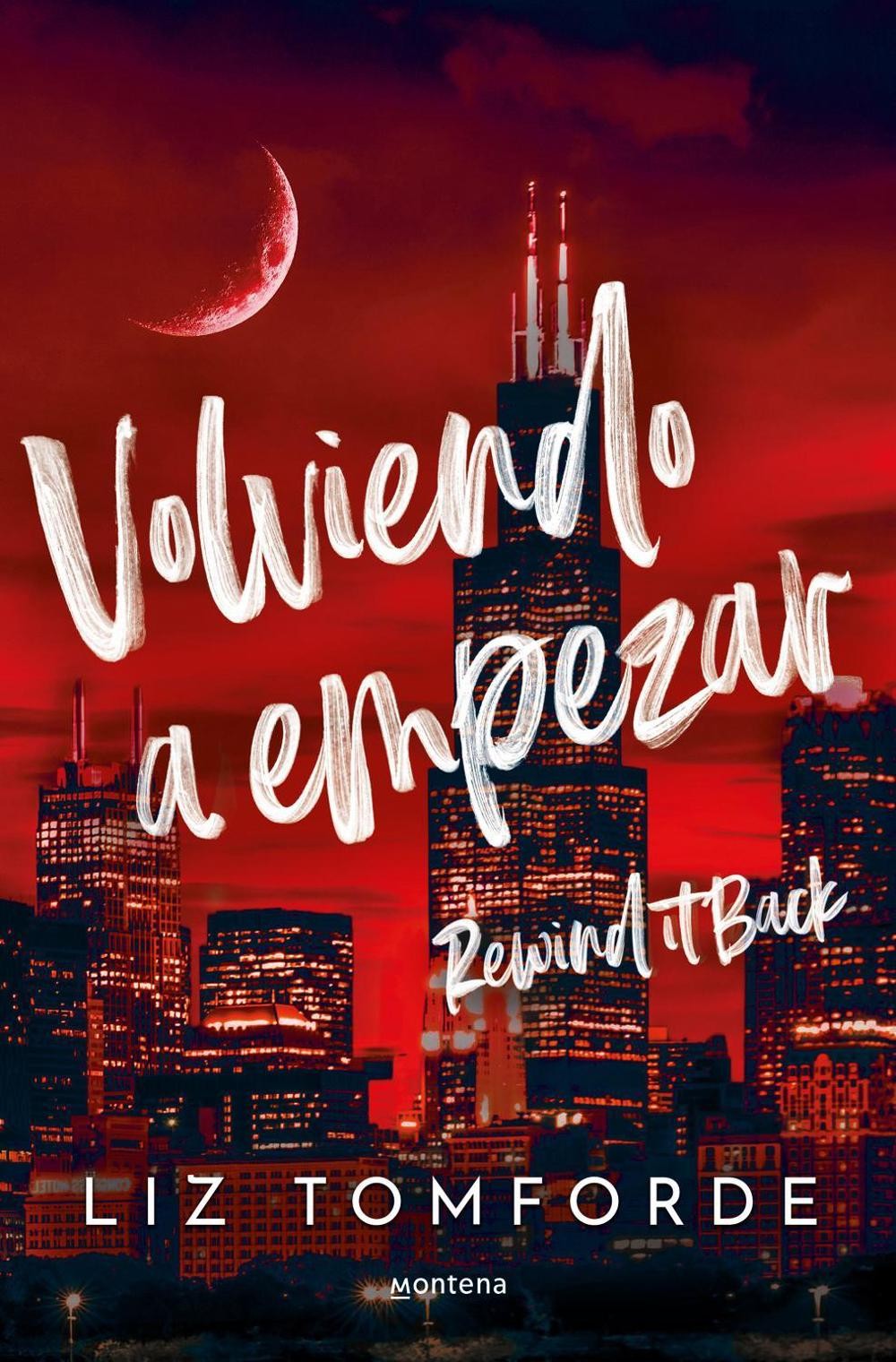 Volviendo a empezar / Rewind It Back by Liz Tomforde (Spanish) Paperback Book
