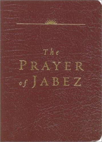 The Prayer of Jabez (Leather Edition) by Bruce H. Wilkinson
