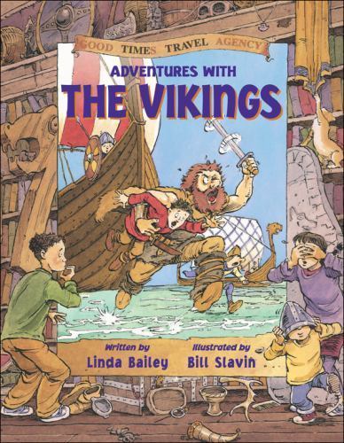 Adventures with the Vikings (Good Times Travel Agency) by Bailey, Linda, Accepta