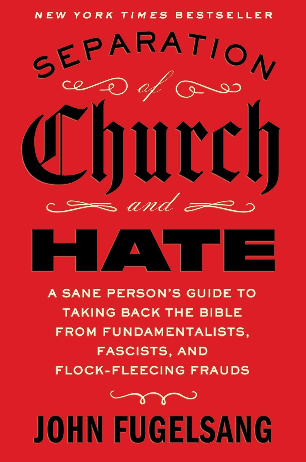 Separation of Church and Hate: A Sane Person’s Guide to Taking Back the Bibl…