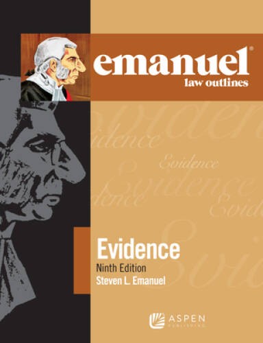 Emanuel Law Outlines for Evidence – Paperback By Steven L. Emanuel – GOOD