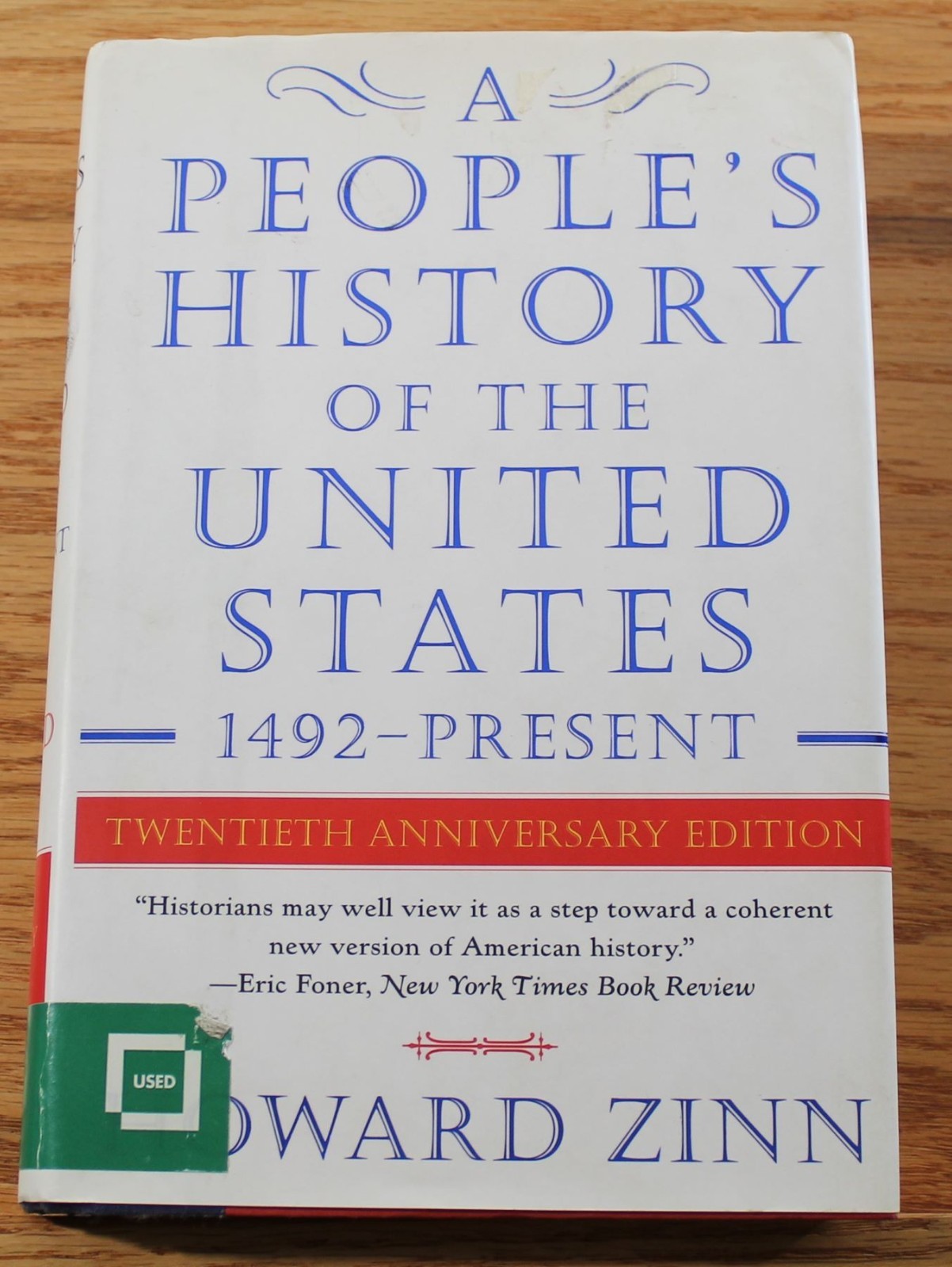 A People’s History of the United States By Howard Zinn 18th Edition 2007
