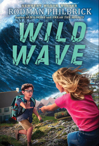 Wild Wave (The Wild Series) – Hardcover By Philbrick, Rodman – GOOD