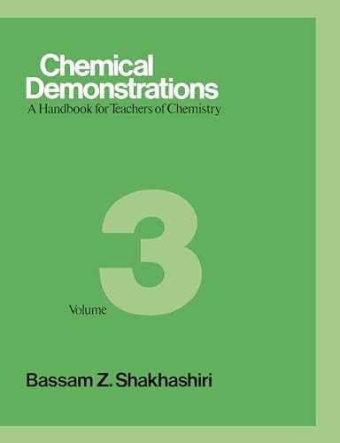 Chemical Demonstrations : A – Hardcover, by Shakhashiri Bassam Z. – Very Good