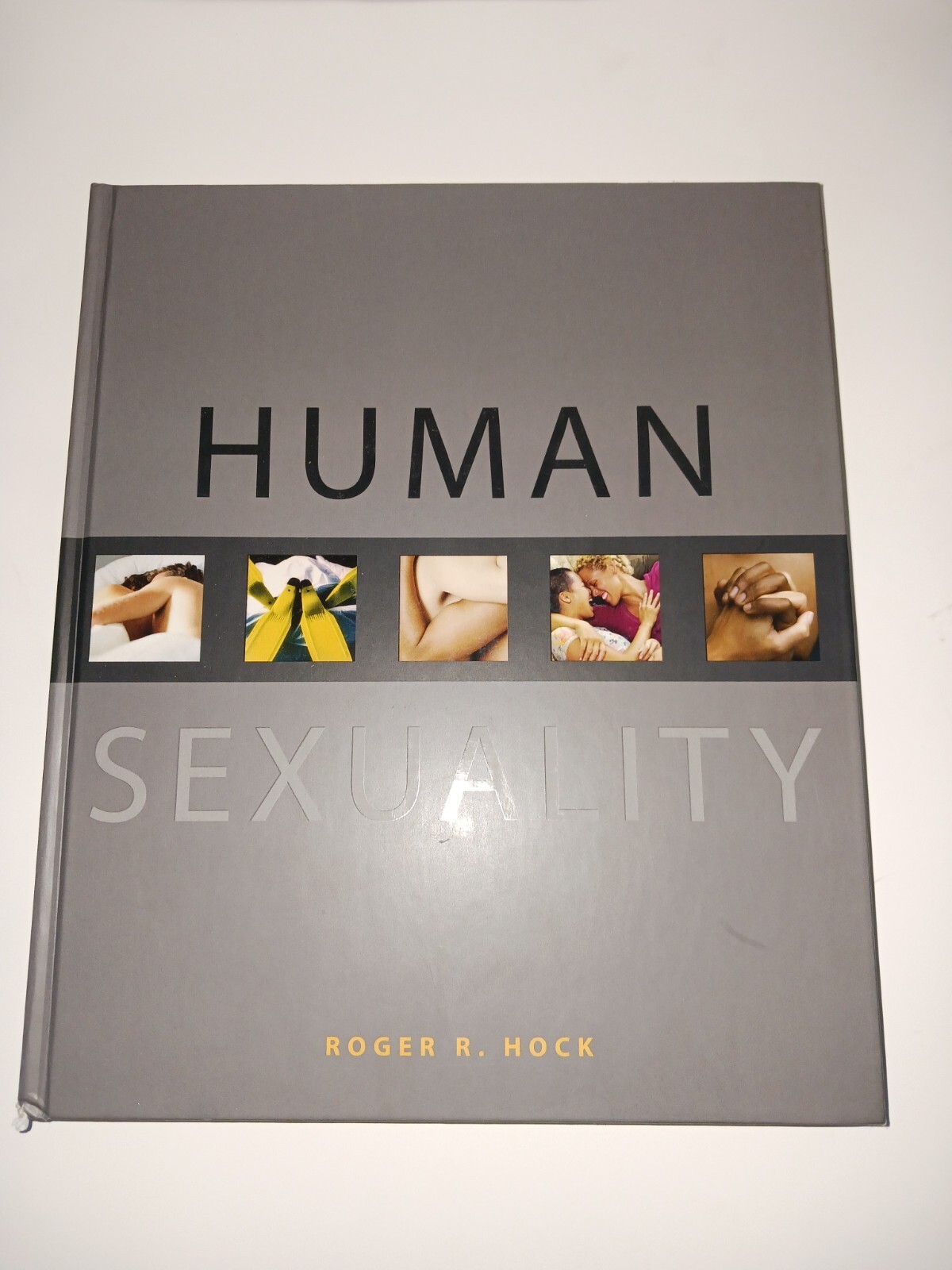 Human Sexuality by Roger R. Hock (2007, Hardcover)
