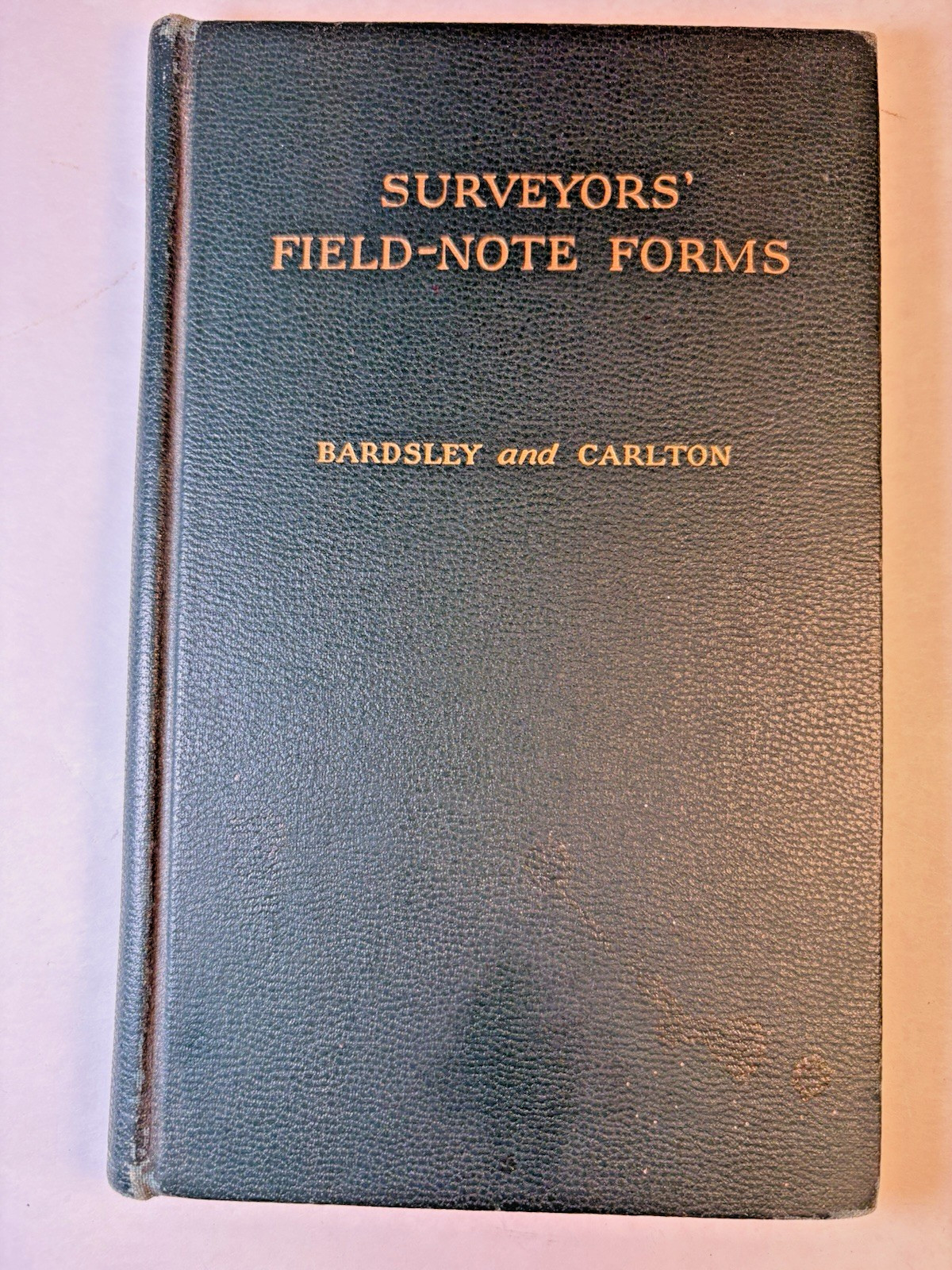 Surveyors Feild Note Forms By Bardsley and Carlton