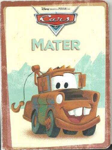 Mater (Cars) – Hardcover By Berrios, Frank – GOOD