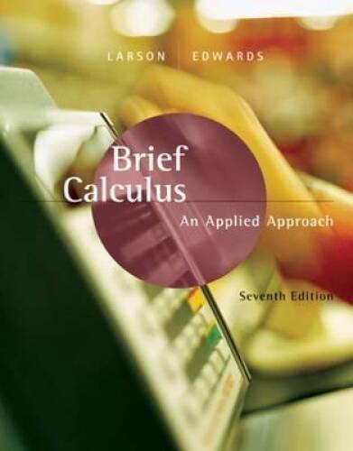 Brief Calculus: An Applied Approach – Hardcover By Larson, Ron – GOOD