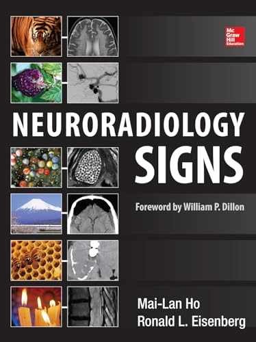 Neuroradiology Signs – Hardcover, by Ho Mai-Lan; Eisenberg Ronald L. – New x
