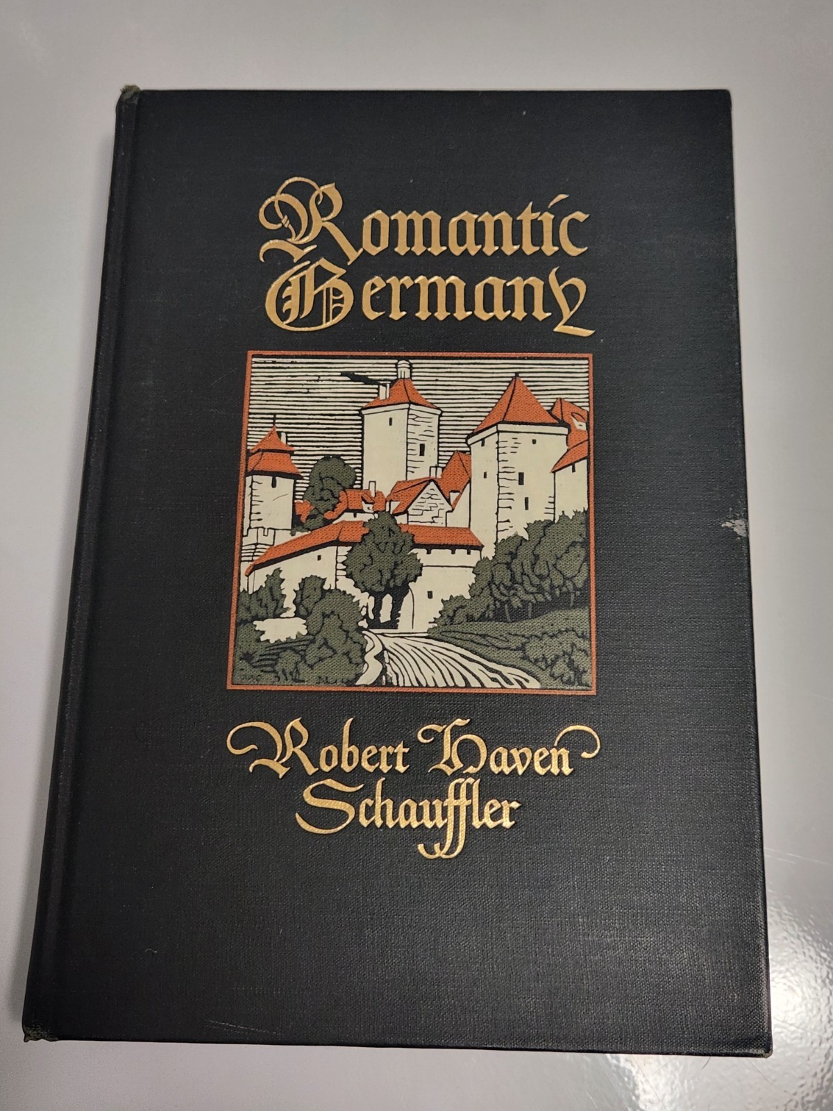 Romantic Germany By Robert Haven Schauffler 1909 Hardcover 397 pages