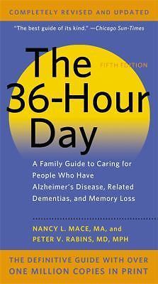 The 36-Hour Day : A Family Guide to Caring for People Who Have Alzheimer…