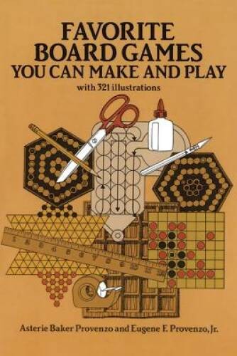 Favorite Board Games You Can Make and Play – Paperback – VERY GOOD