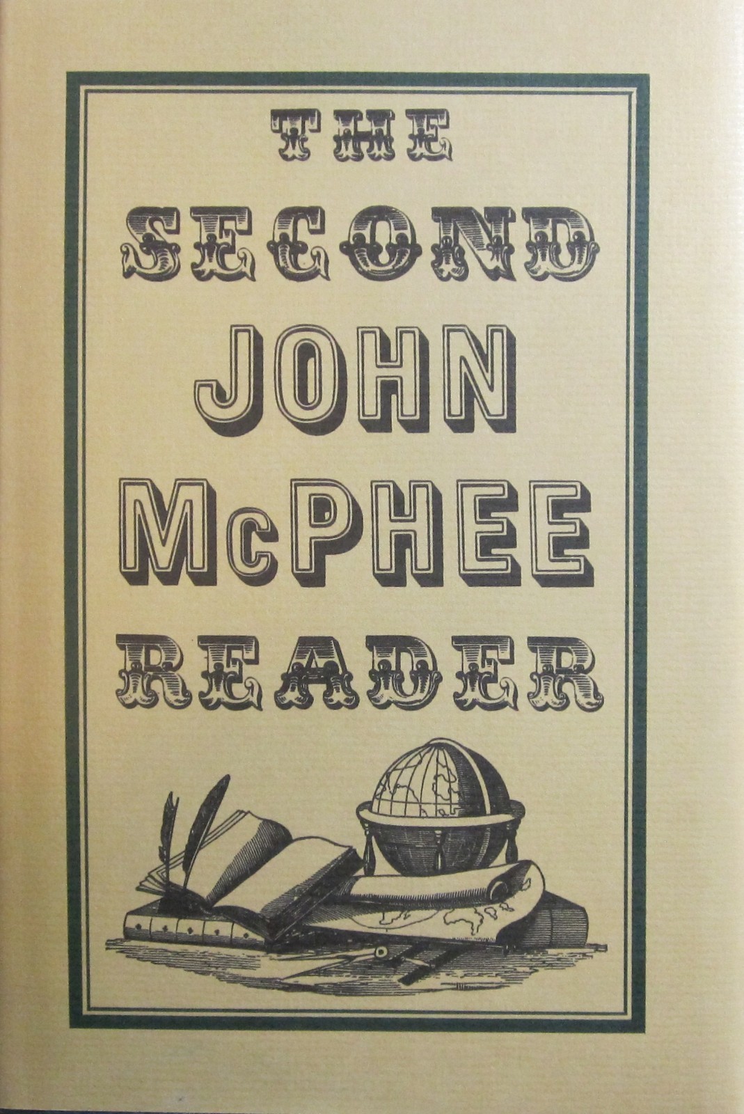 THE SECOND JOHN MCPHEE READER BY DAVID REMNICK & PATRICIA STRACHAN – HARDCOVER