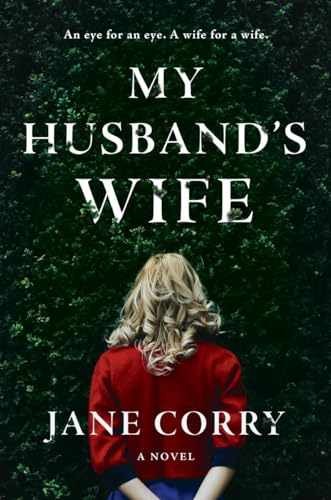 My Husband’s Wife: A Novel – Hardcover, by Corry Jane – Very Good b