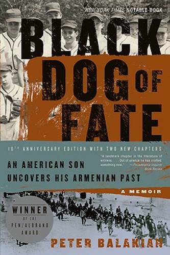 Black Dog of Fate: A Memoir – Paperback By Balakian, Peter – GOOD