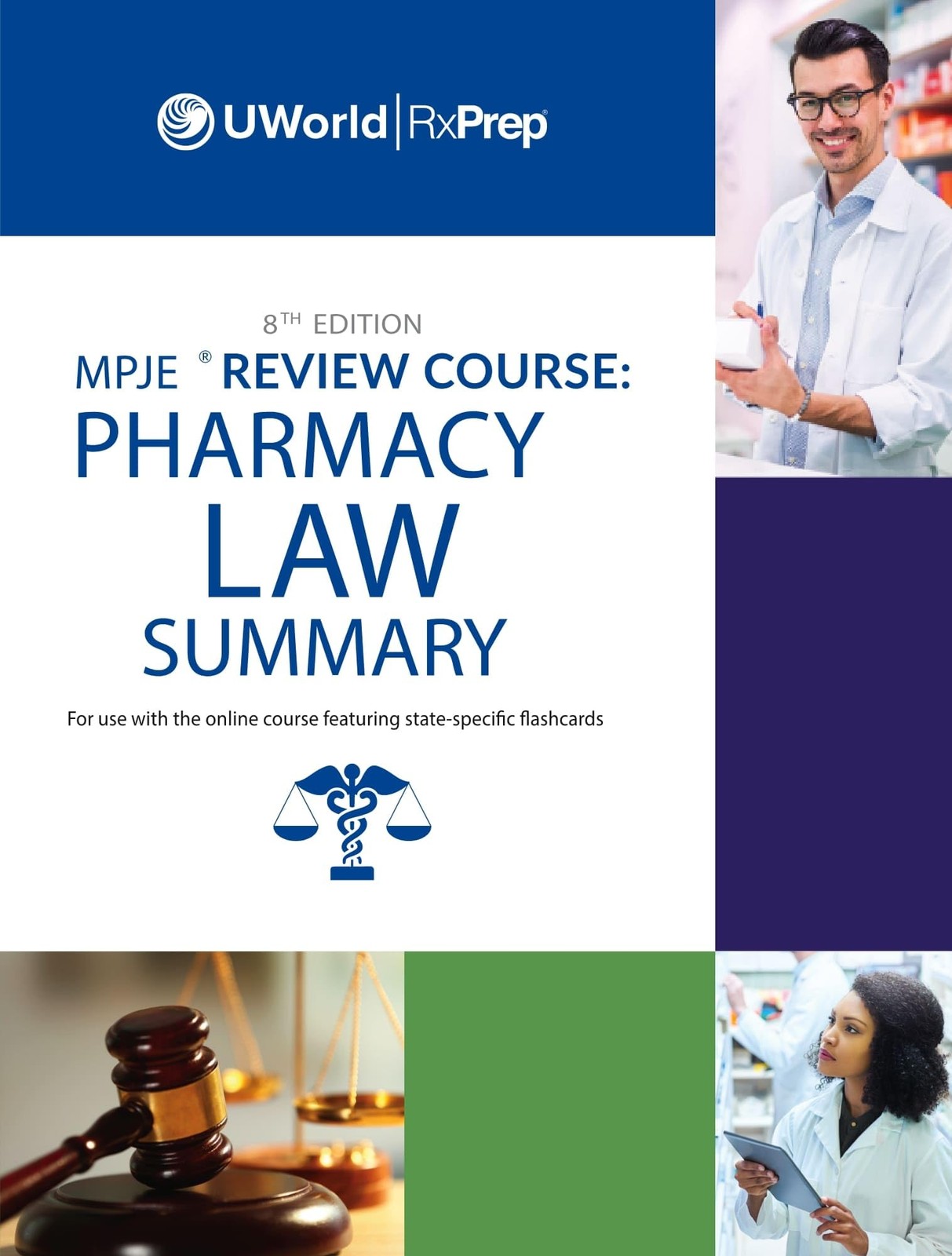 UWorld RxPrep’s MPJE Review Course: Pharmacy Law Summary, 8th Edition