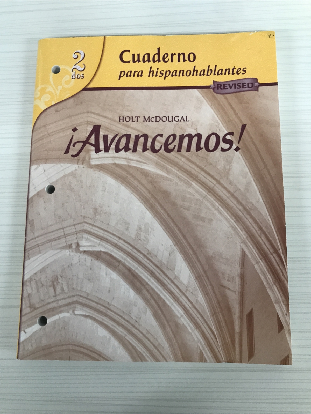 ¡avancemos! Ser.: ¡avancemos! : Cuaderno para Hispanohablantes (Student) Level 2