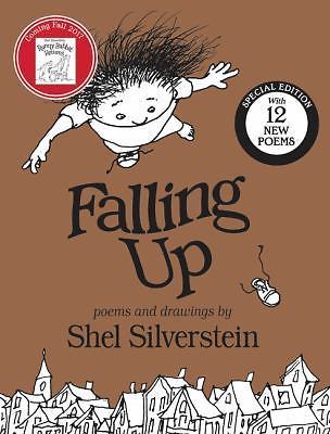 Falling Up: With 12 New Poems by Silverstein, Shel