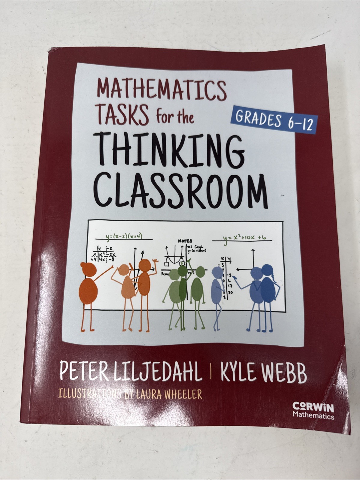 Mathematics Tasks for the Thinking Classroom, Grades 6-12 *Like New W/ Cover Dam
