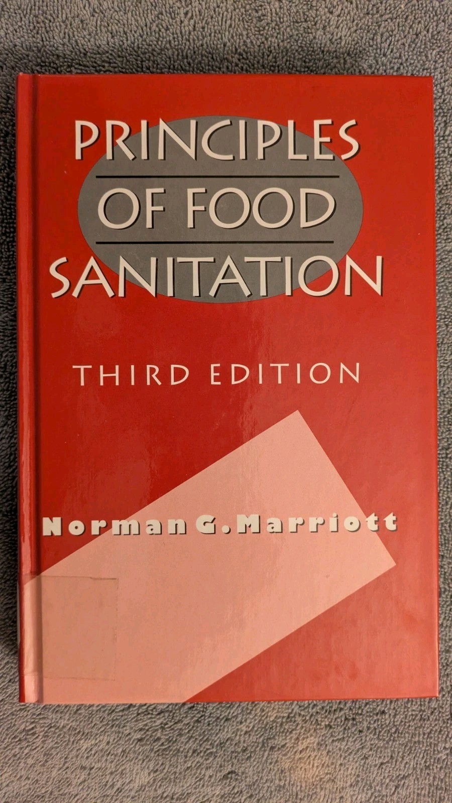 Norman G. Marriott, PRINCIPLES OF FOOD SANITATION, Ex-Library, HB, 1995