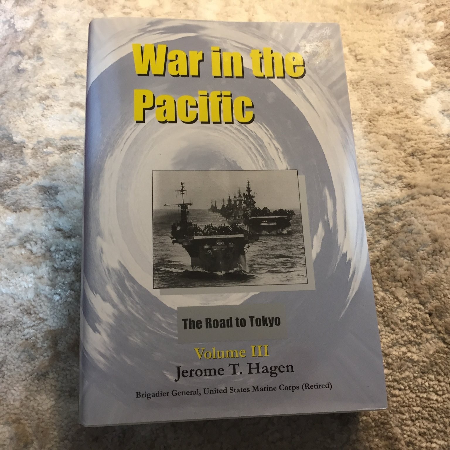 War in the Pacific Hardcover Jerome T. Hagen 2007 1st Ed Signed Military History