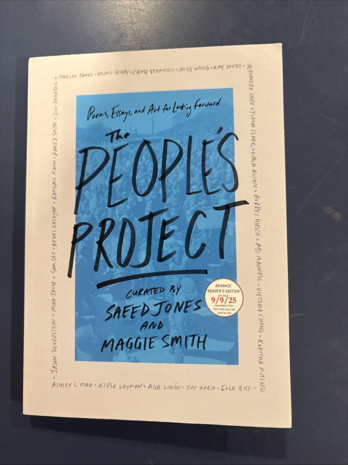 The People’s Project By Saeed Jones & Maggie Smith ARC Uncorrected Proof PB