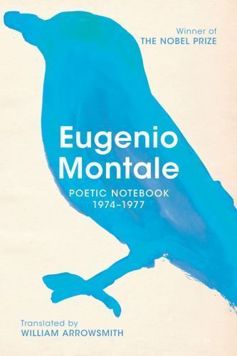 Poetic Notebook 1974-1977 by Montale, Eugenio, paperback, New
