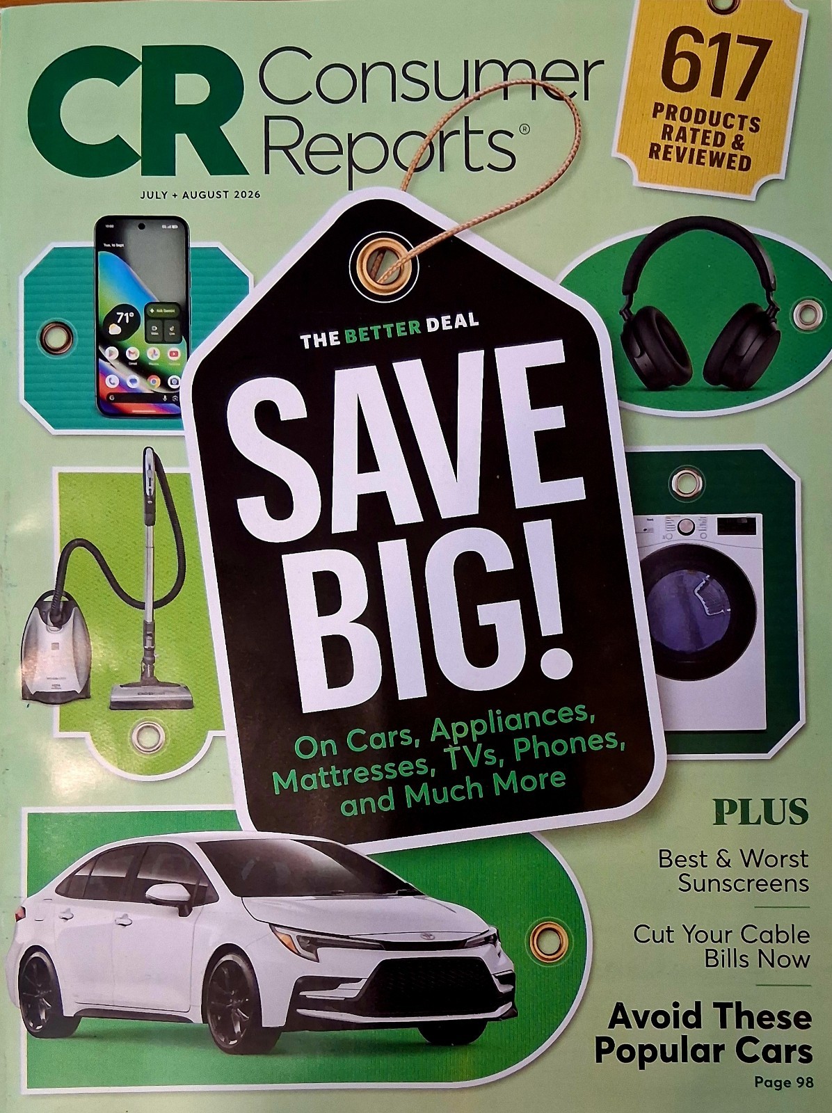 Consumer Reports Mag,Current Double Issue,July/Aug,2026,SAVE on Phones Cars, TVs