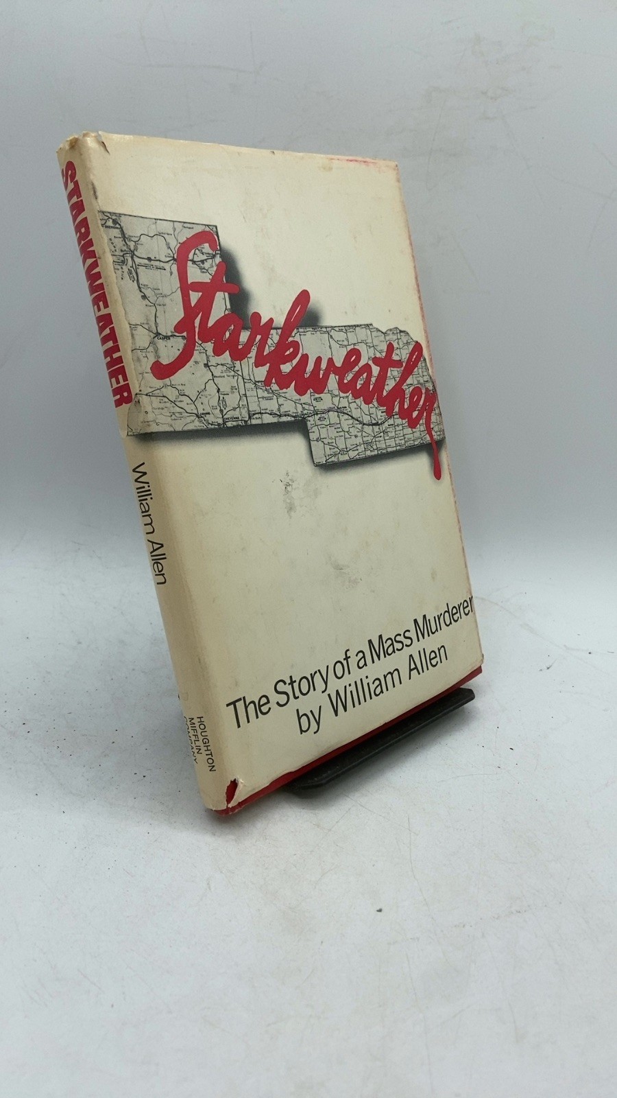 Starkweather: The Story of a Mass Murderer William Allen Hardcover 1976