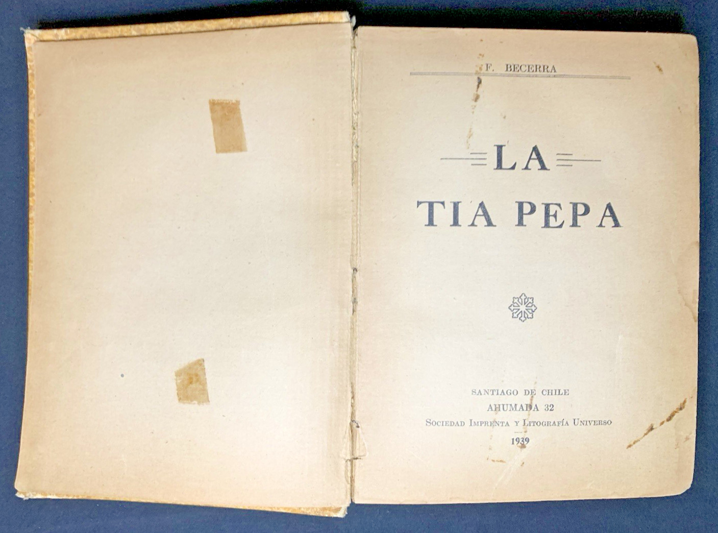 La Tia Pepa Victor Domingo Silva 1939 Santiago de Chile Universo Hardcover