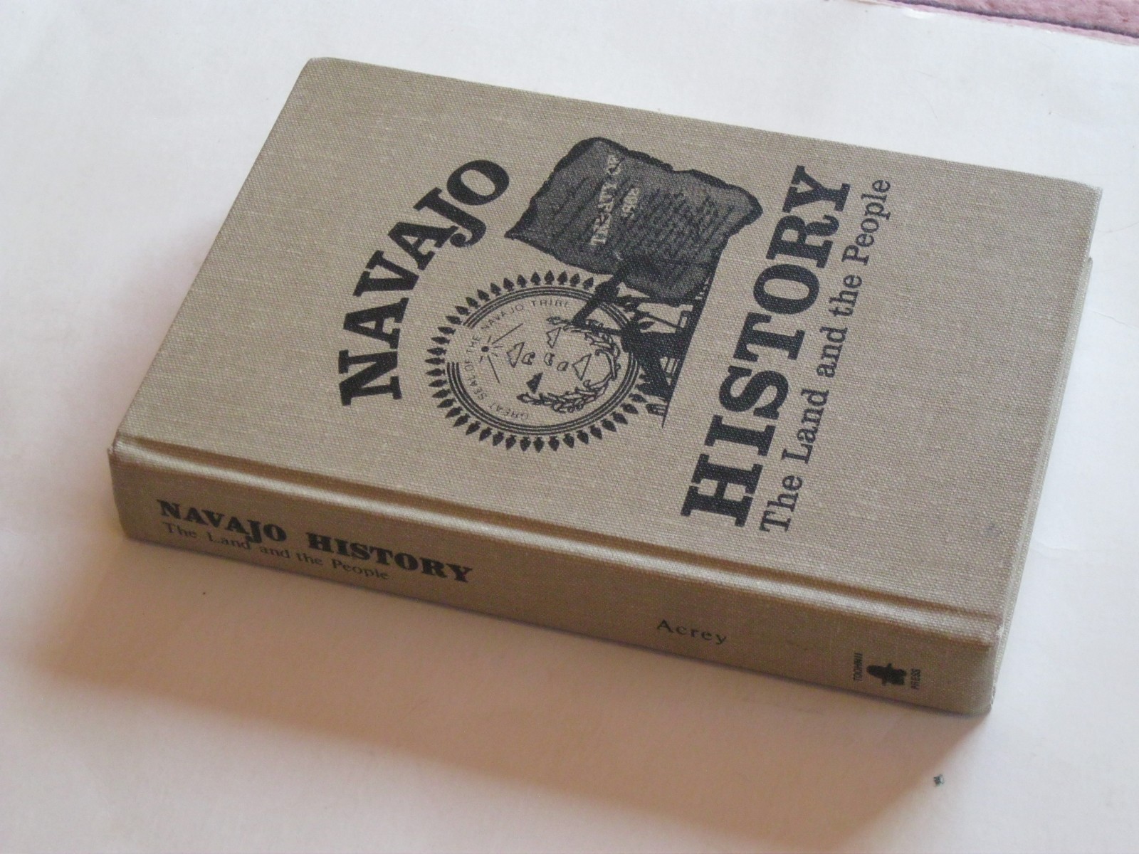 “Navajo History: The Land and the People” by Bill P. Acrey HC, 1988